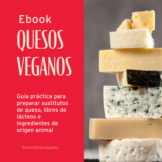 Ebook Quesos Veganos y Libres de Lácteos